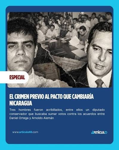Pieza gráfica con una fotografía de archivo en blanco y negro y el título «El crimen previo al pacto que cambiaría Nicaragua»